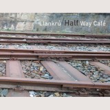 Llankrú - Half Way Café (Cover)